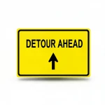 Detour Ahead Traffic Sign